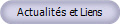 Actualits et Liens